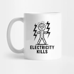 Electricity Kills Mug